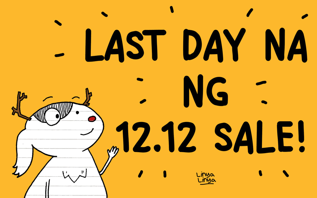 LAST DAY NA NG 12.12 SALE!