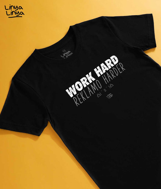Work Hard, Reklamo Harder (Black)