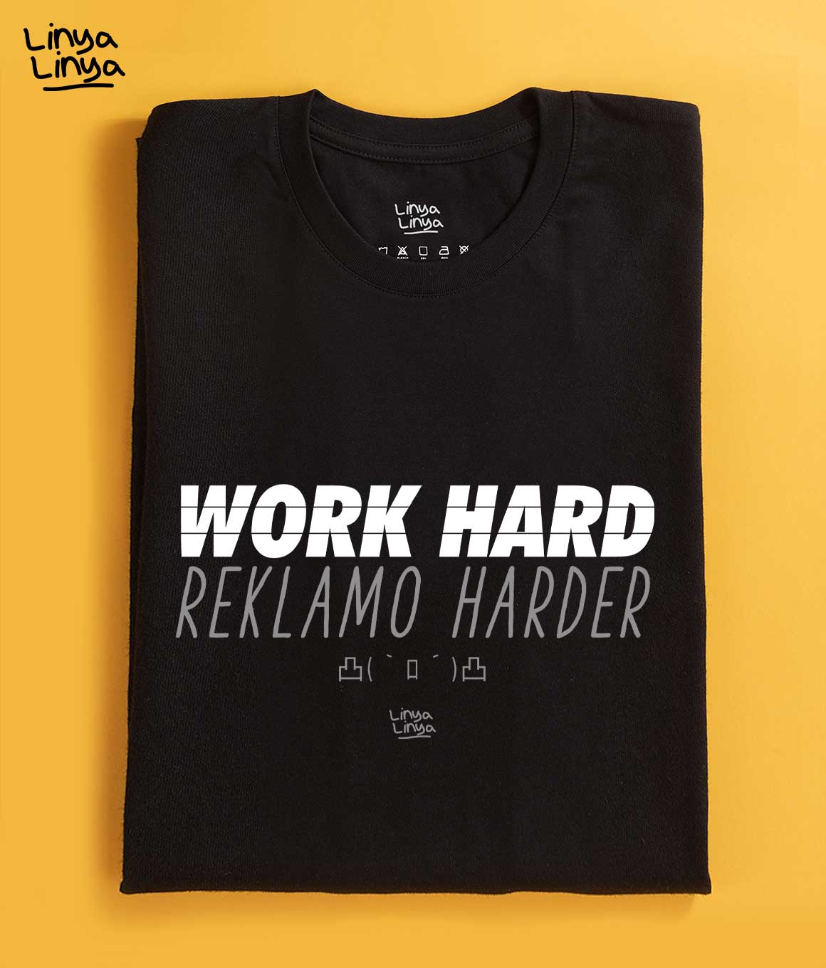 Work Hard, Reklamo Harder (Black)