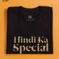 Hindi Ka Special (Black)