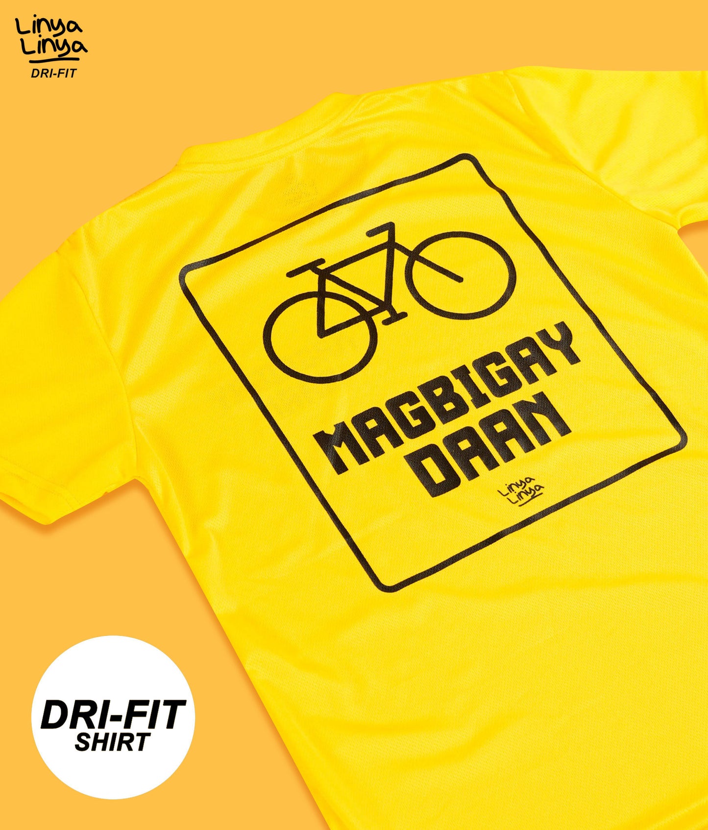 Dri Fit T-Shirt: Magbigay Daan (Yellow)