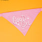 PET BANDANAS: GOOD GIRL(Pale Pink)